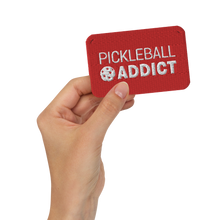 Load image into Gallery viewer, Pickleball Addict - Embroidered Patch

