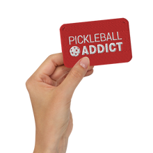 Load image into Gallery viewer, Pickleball Addict - Embroidered Patch