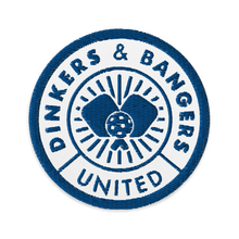 Load image into Gallery viewer, Dinkers & Bangers United™ - Embroidered Patch