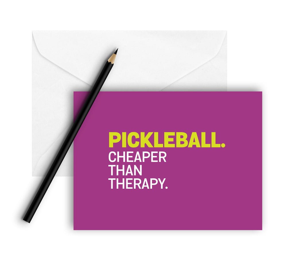Pickleball. Cheaper Than Therapy. Note Cards (Set of 8)