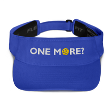 Load image into Gallery viewer, One More? - Embroidered Dri Fit Visor