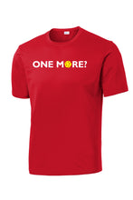 Load image into Gallery viewer, One More? - Mens Short Sleeve Performance Tee