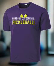 Load image into Gallery viewer, Come One. Come All. Pickleball! - Mens Performance Tee

