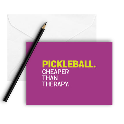 Pickleball. Cheaper Than Therapy. Note Cards (Set of 8)