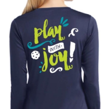 Play with JOY! - Womens Long Sleeve Performance Tee - 2 Sided