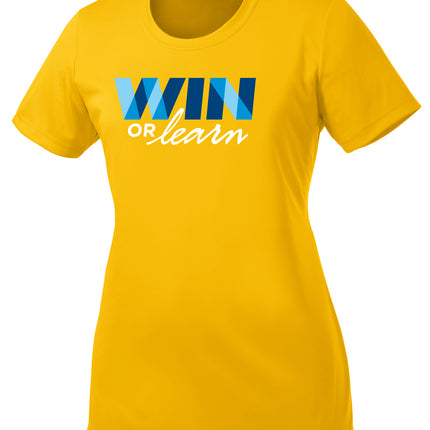 WIN or Learn - Women's Short Sleeve Performance Tee