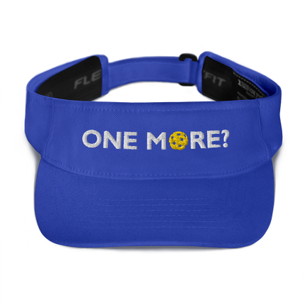 One More? - Embroidered Dri Fit Visor