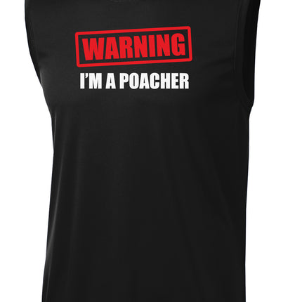 Warning I'm a Poacher Pickleball Performance Sleeveless Tee